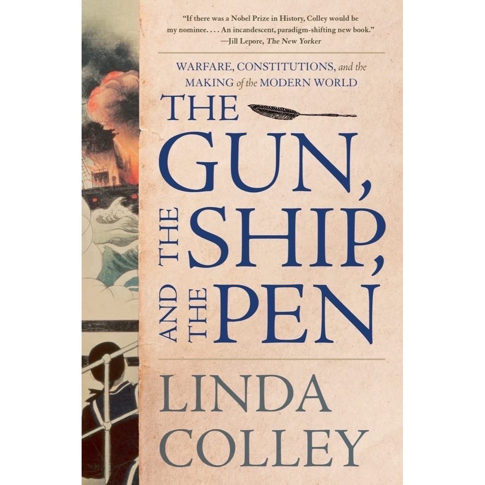 The Gun, the Ship, and the Pen: Warfare, Constitutions, and the Making of the...